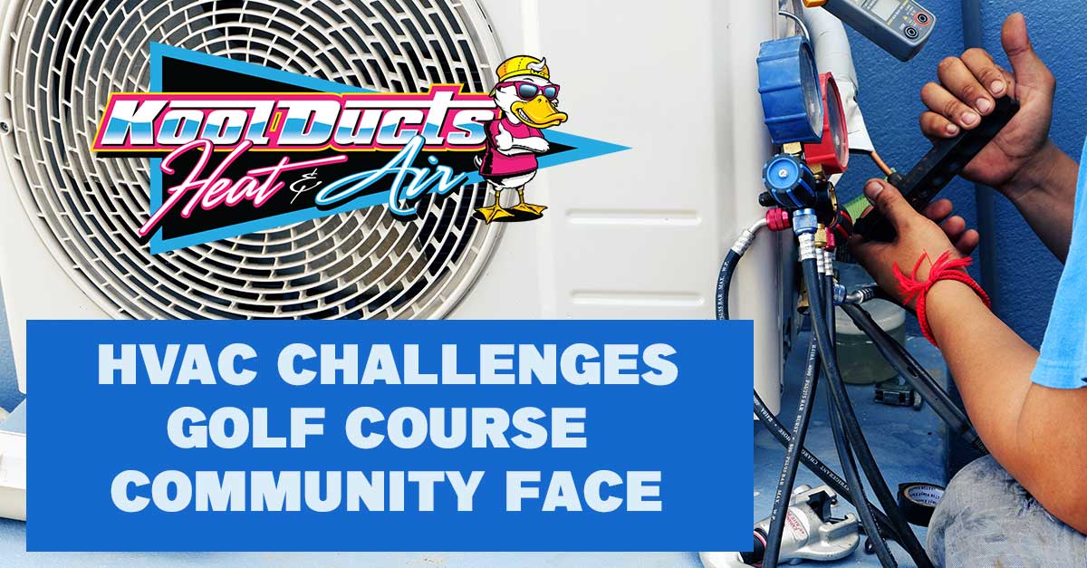 HVAC services for golf course communities in Wilmington NC - Landfall, Beau Rivage