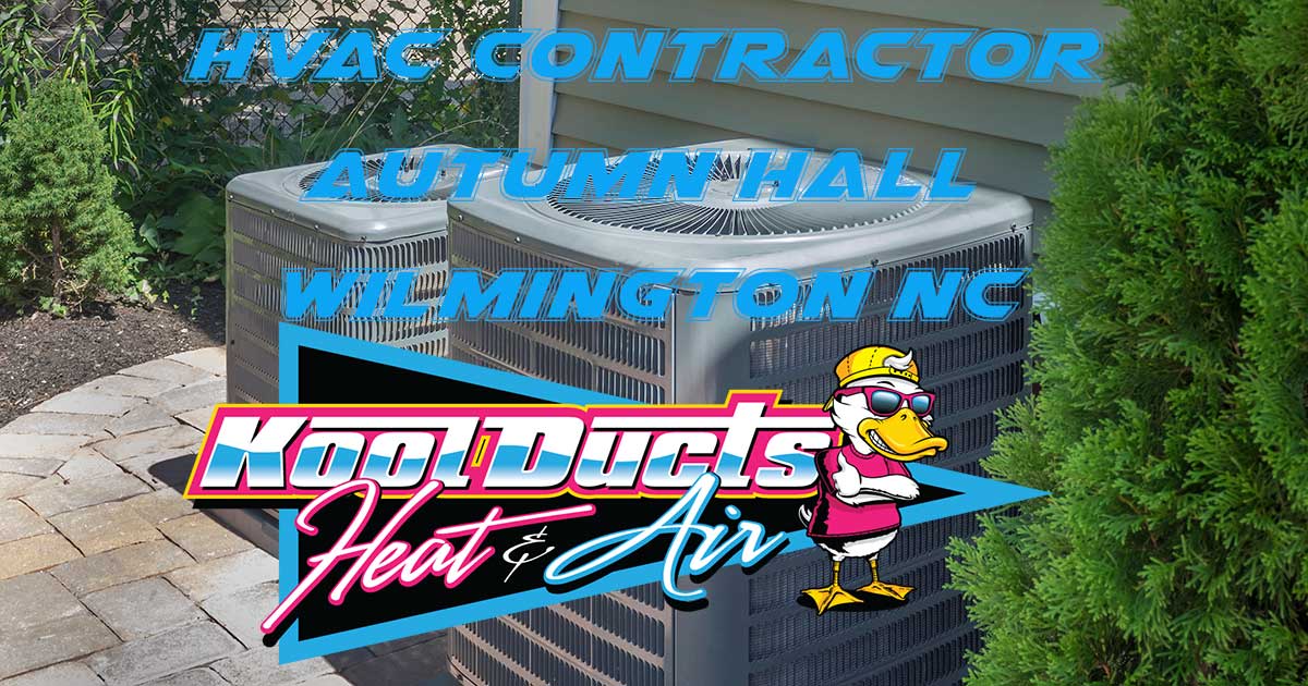 HVAC services for Autumn Hall Wilmington NC - Southern heritage homes with Cape Fear architecture near Wrightsville Beach