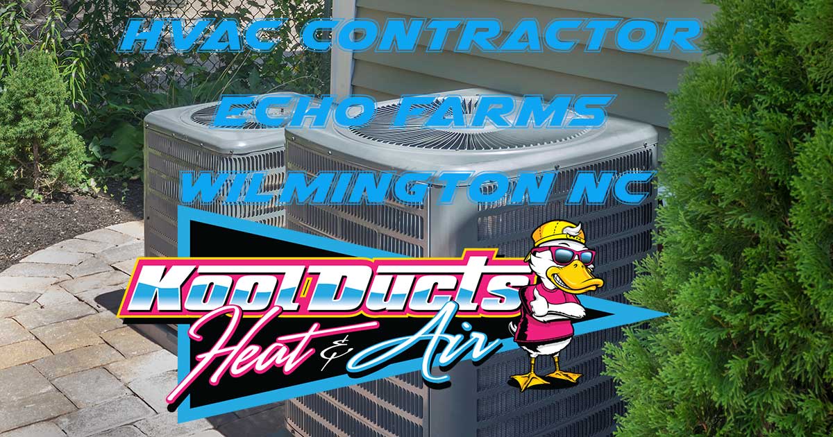 HVAC services for Echo Farms Wilmington NC - Golf community with established homes and new construction near downtown