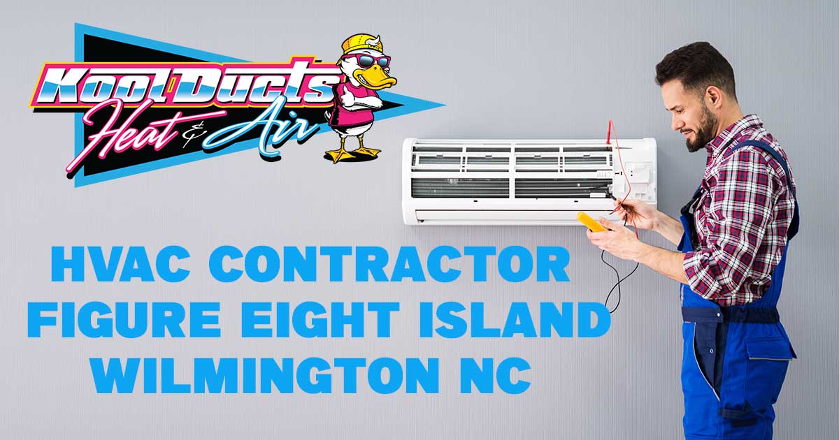 HVAC services for Figure Eight Island - North Carolina's most exclusive barrier island